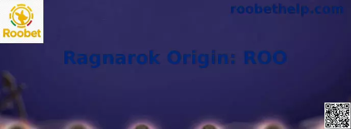 Ragnarok Origin: ROO