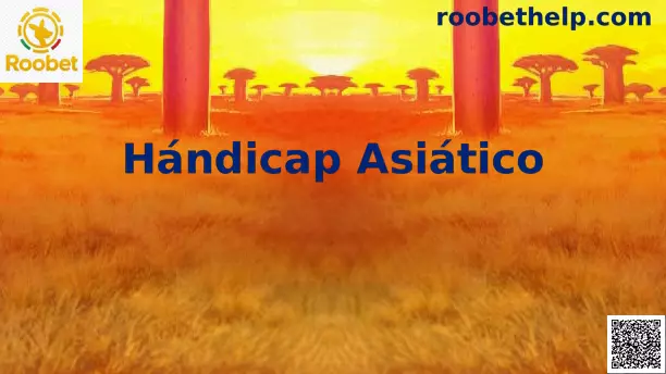Hándicap Asiático Roobet México
